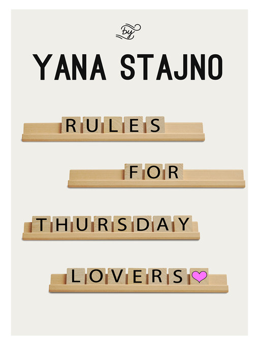 Title details for Rules for Thursday Lovers by Yana Stajno - Available